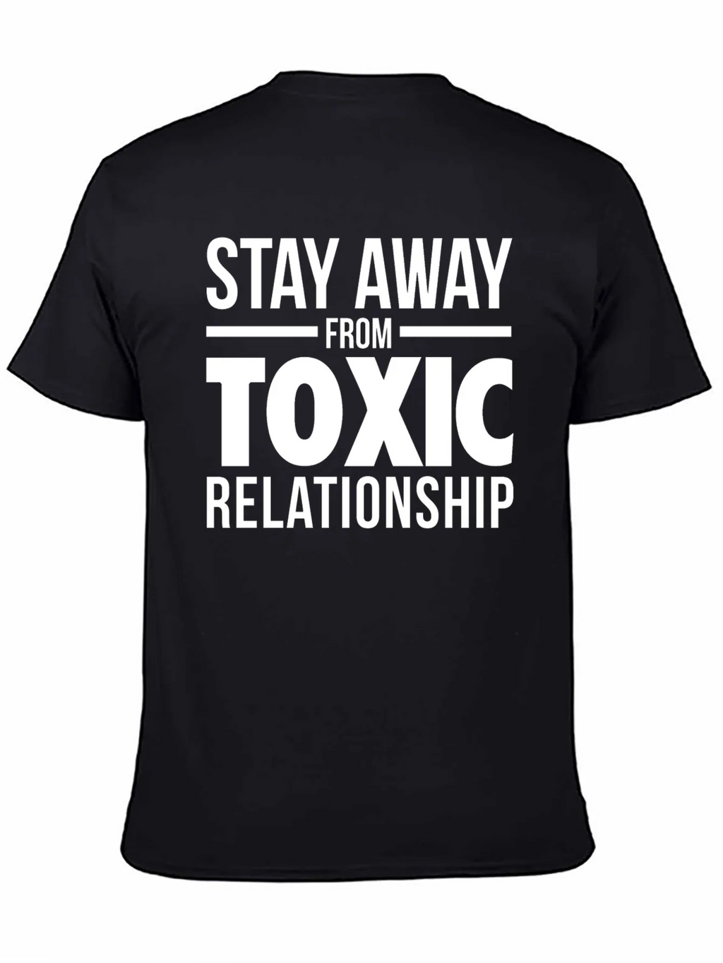 Stay Away From Toxic Relationship Graphic T-Shirt