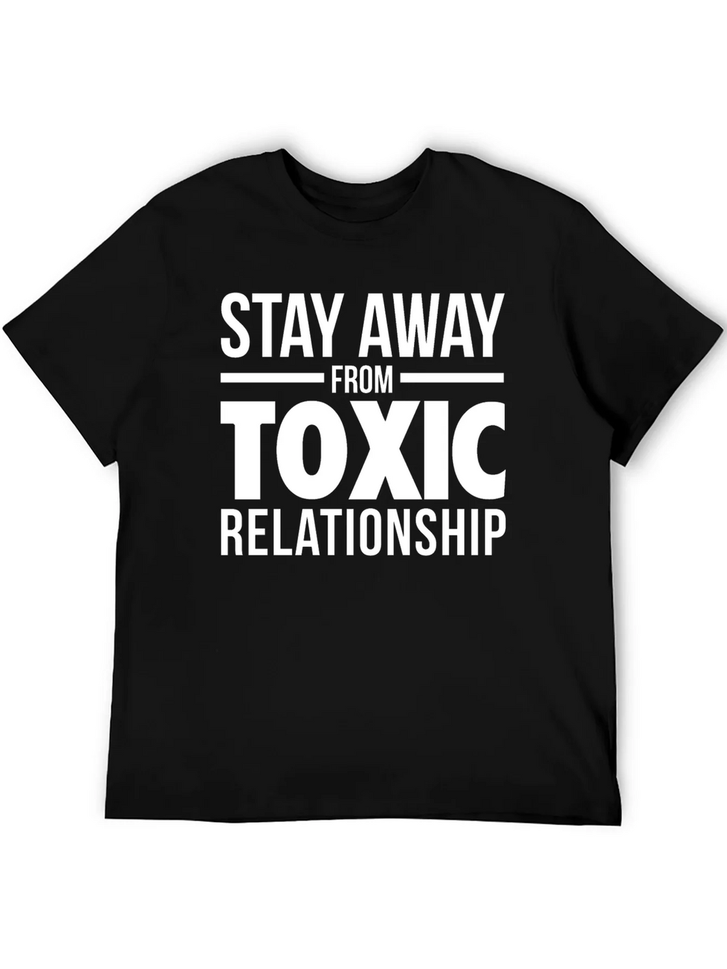 Stay Away From Toxic Relationship Graphic T-Shirt