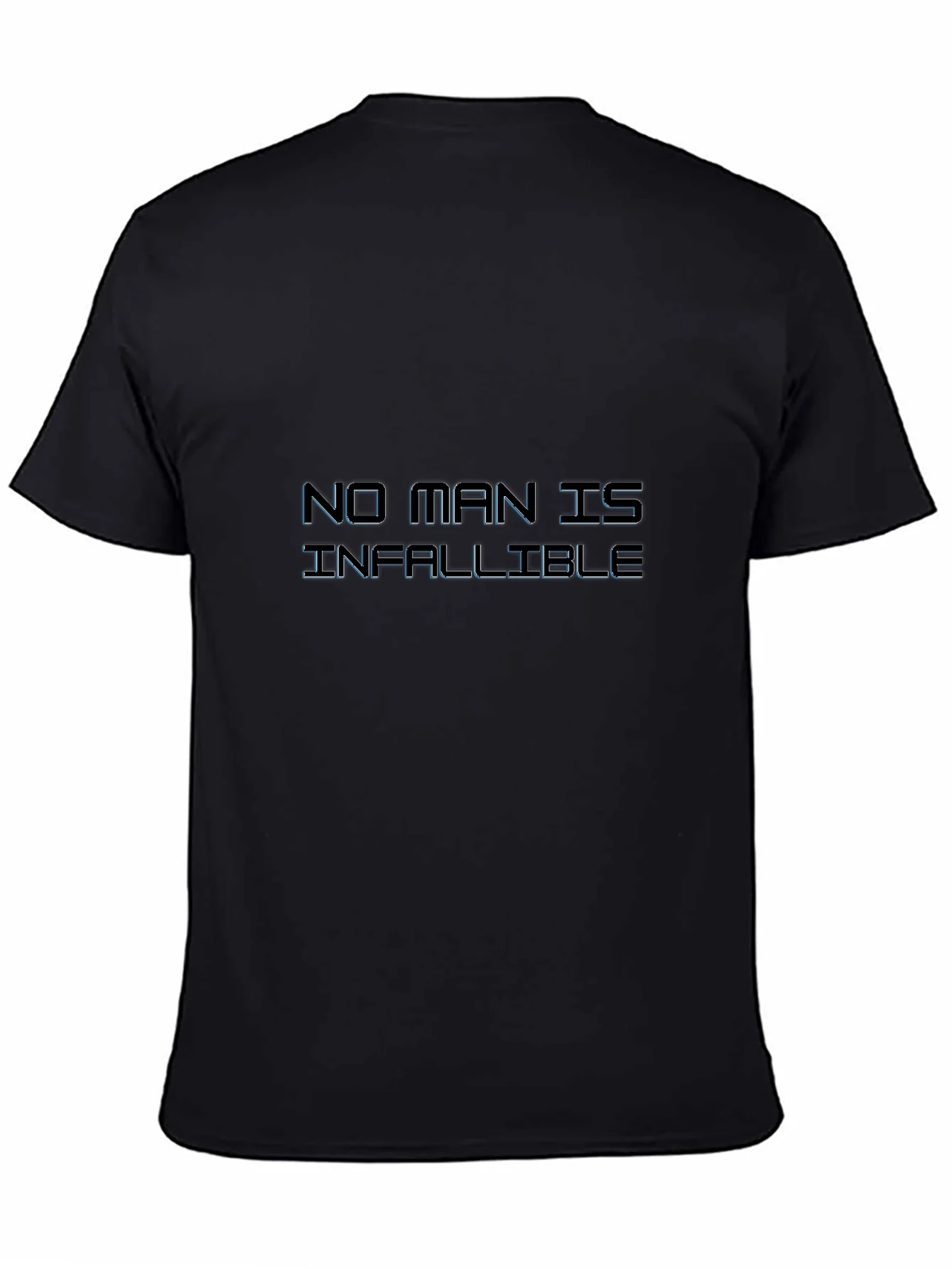 No Man is Infallible Black Graphic Tee