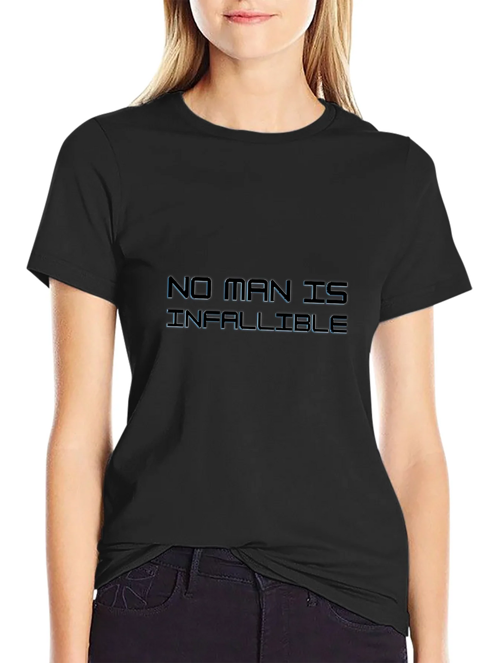 No Man is Infallible Black Graphic Tee