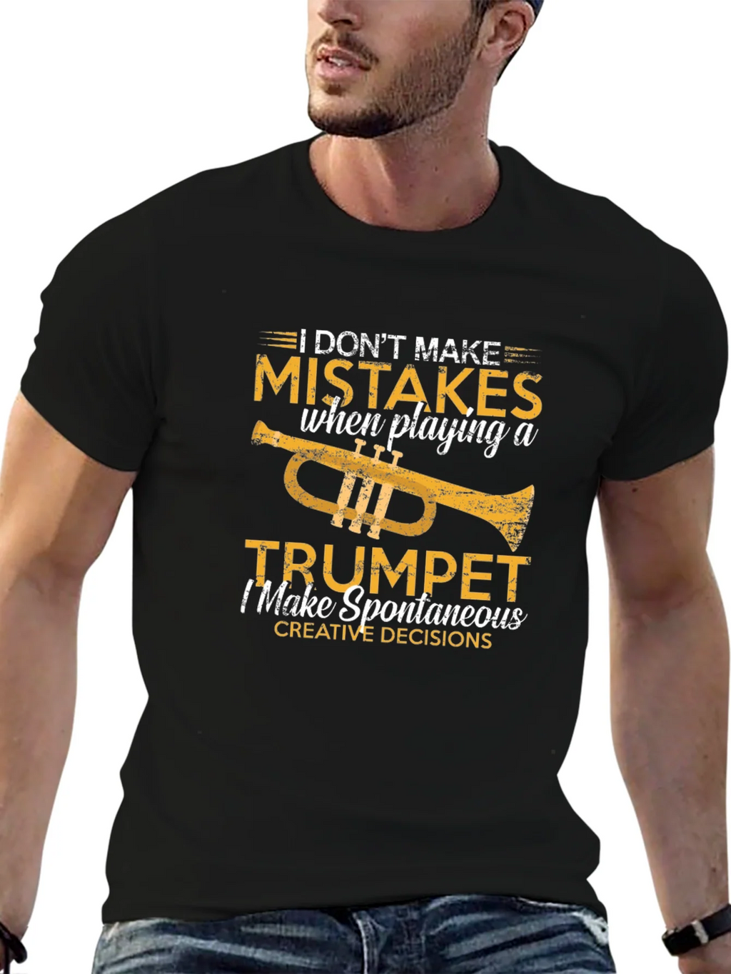 Funny Trumpet Player T-Shirt: I Dont Make Mistakes