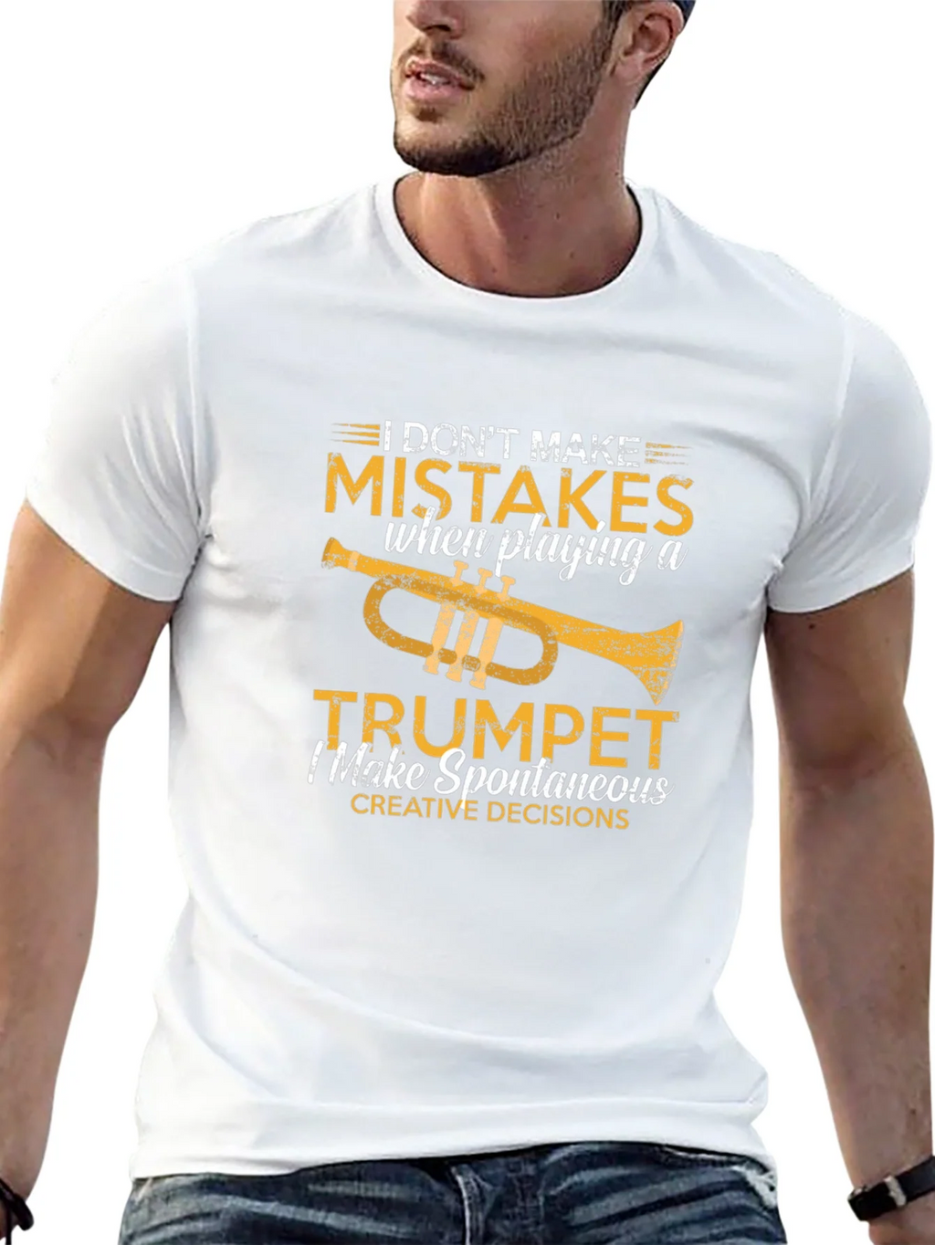 Funny Trumpet Player T-Shirt: I Dont Make Mistakes