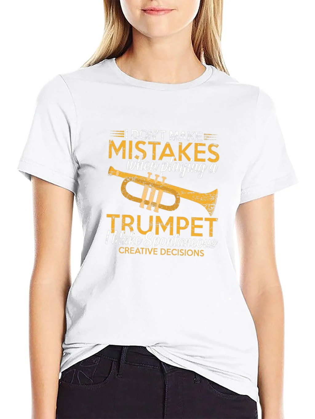 Funny Trumpet Player T-Shirt: I Dont Make Mistakes