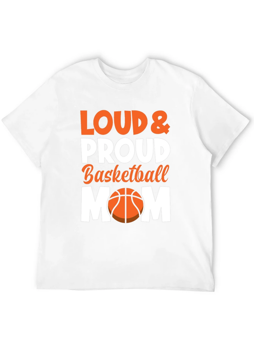 Loud & Proud Basketball Mom Graphic Tee