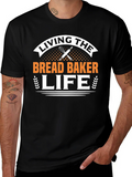 Living The Bread Baker Life T-Shirt