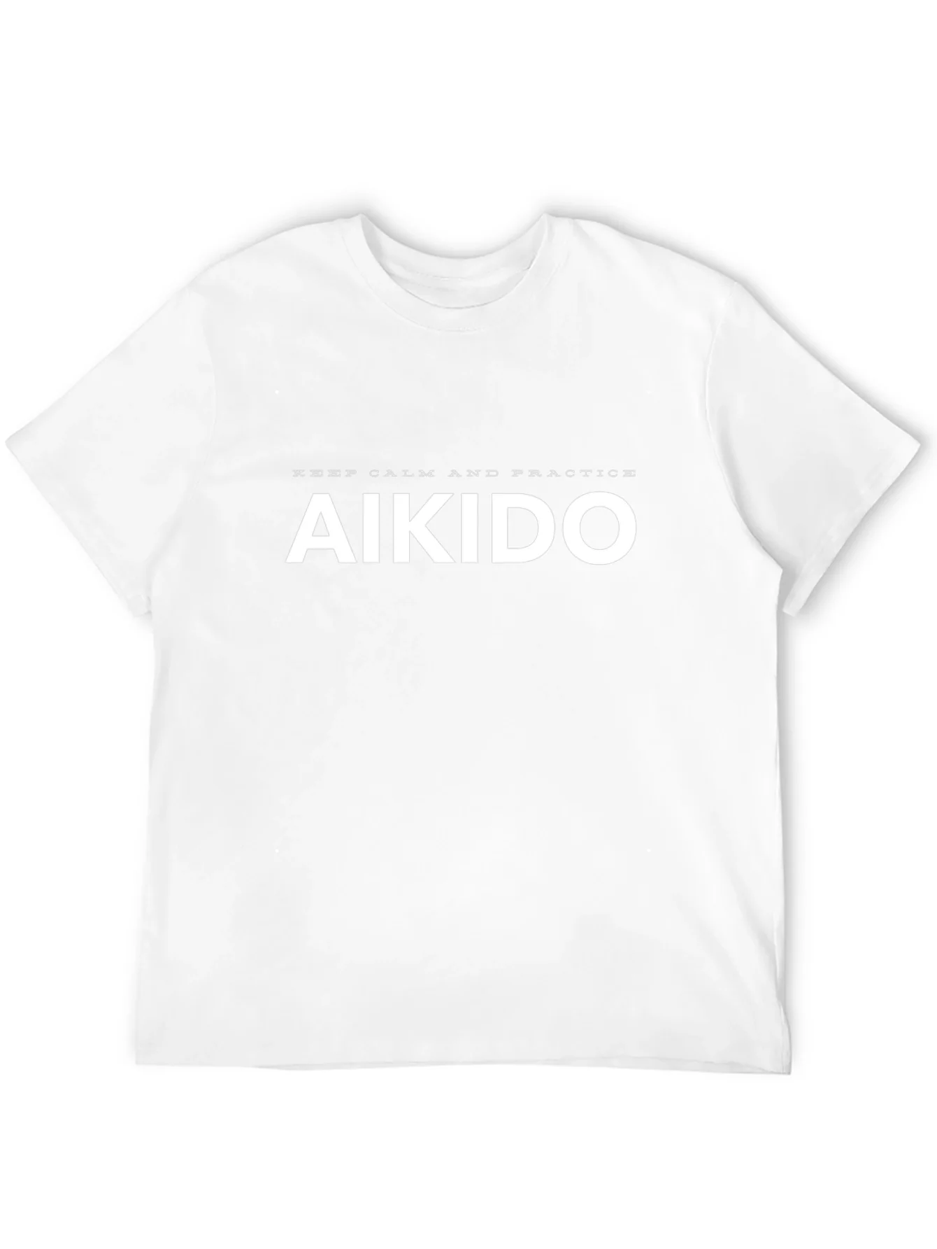 Aikido Practice T-Shirt: Keep Calm and Train!